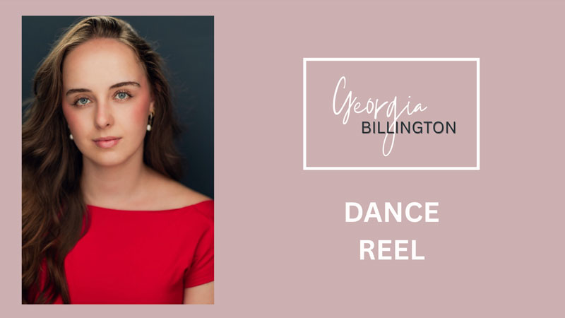 Georgia Billington - Actor, Singer, Dancer